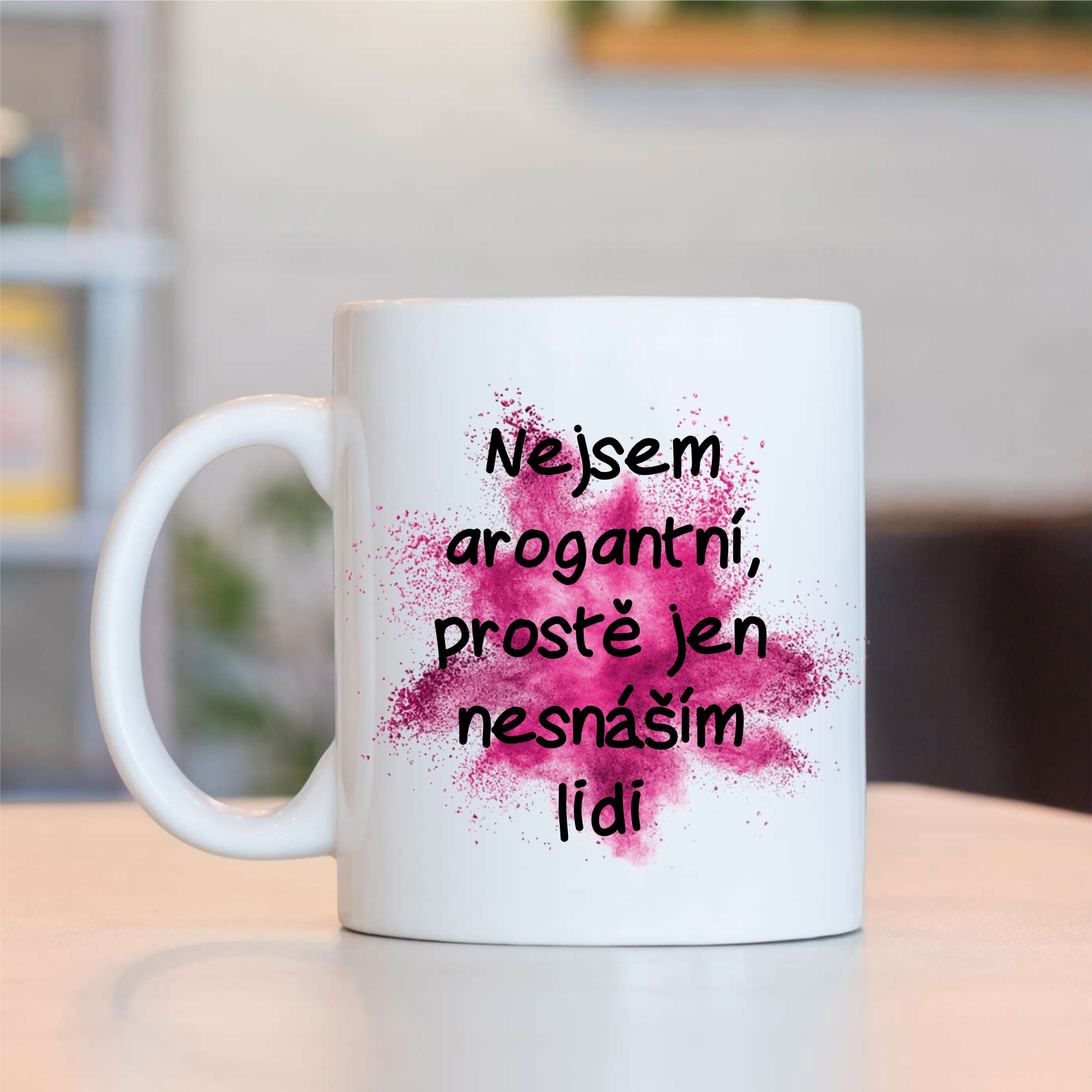 Hrnek Nejsem arogantní, prostě jen nesnáším lidi - růžové paprsky