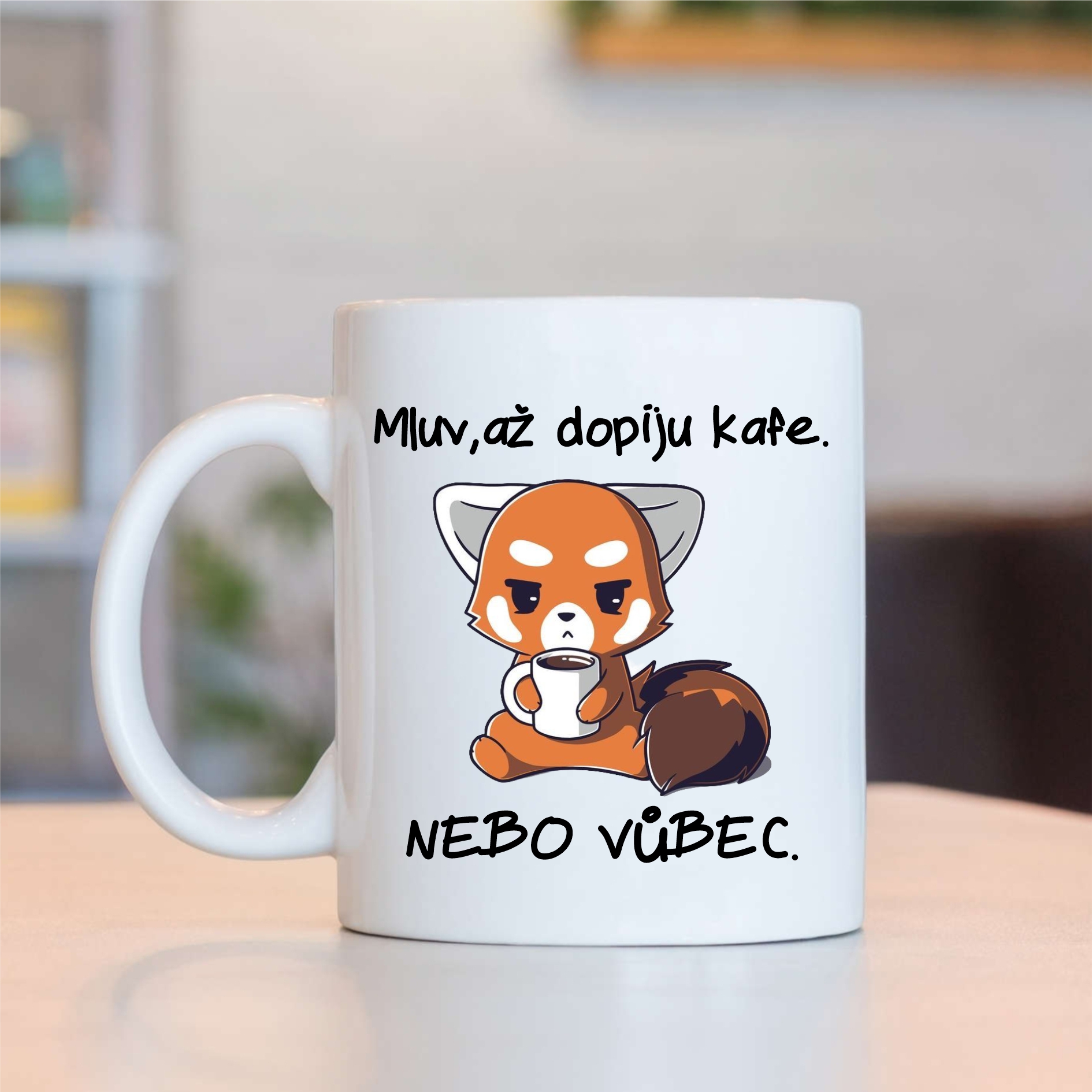 Hrnek Mluv, až dopiju kafe.Nebo vůbec. - panda červená