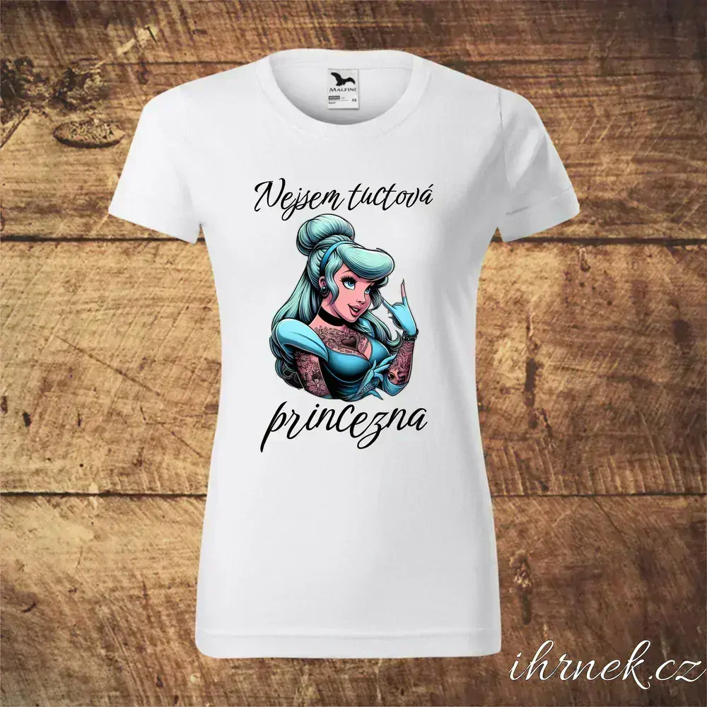 Tričko dámské Nejsem tuctová princezna - Popelka - var.4 - M