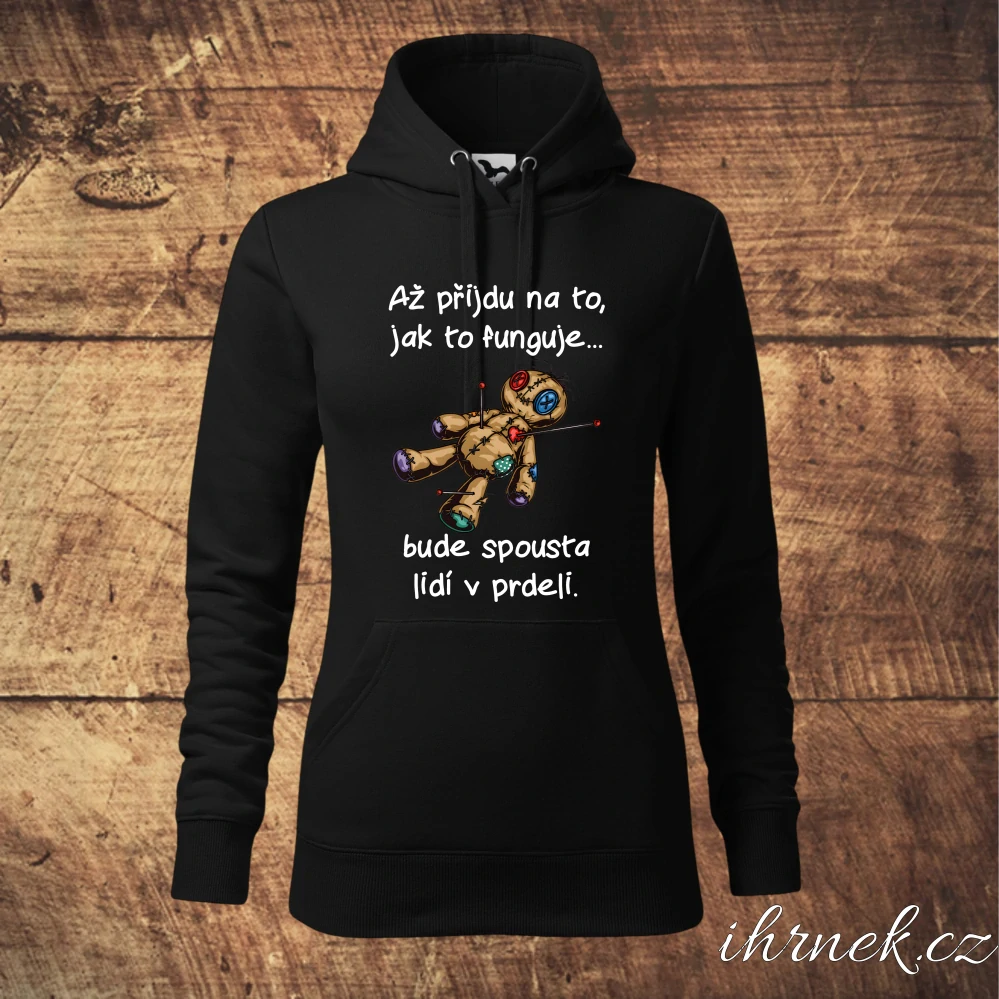 Dámská mikina Až přijdu na to, jak to funguje - černá - dámské M - na předek