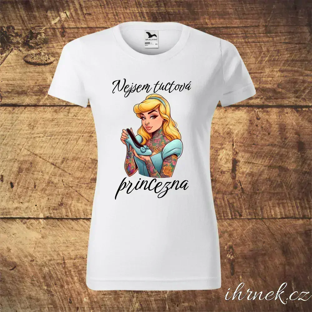 Tričko dámské Nejsem tuctová princezna - Popelka - var.4 - M