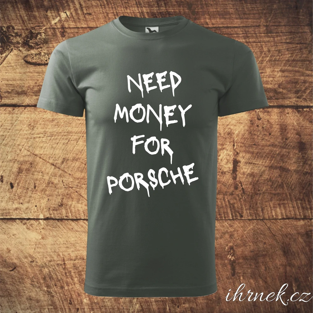 Tričko pánské Need Money For Porsche - černá - pánské 2XL -  na předek