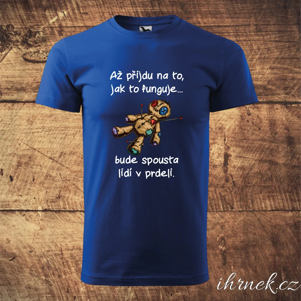 Tričko pánské Až přijdu na to, jak to funguje - bílá - pánské 3XL