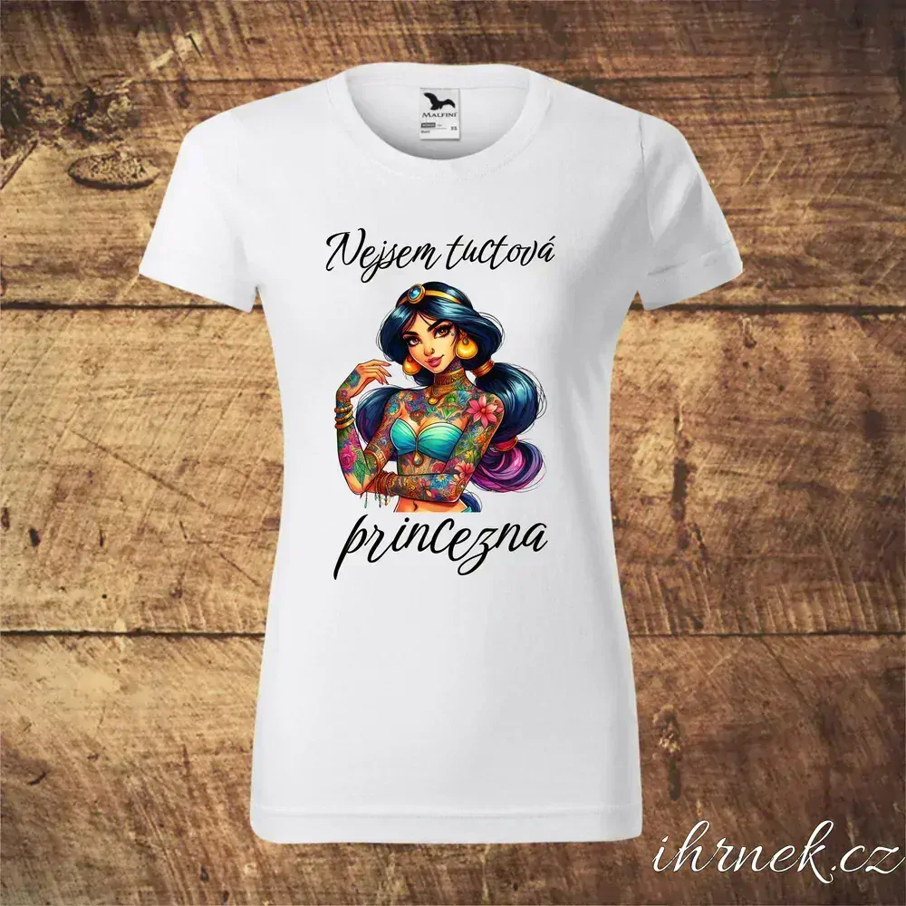 Tričko dámské Nejsem tuctová princezna - Jasmine - var.1 - S