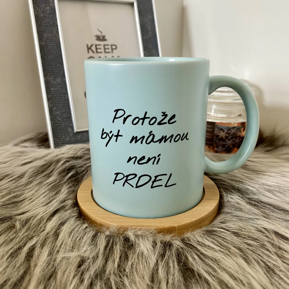 Hrnek Protože být mámou není prdel - pastelový fialový