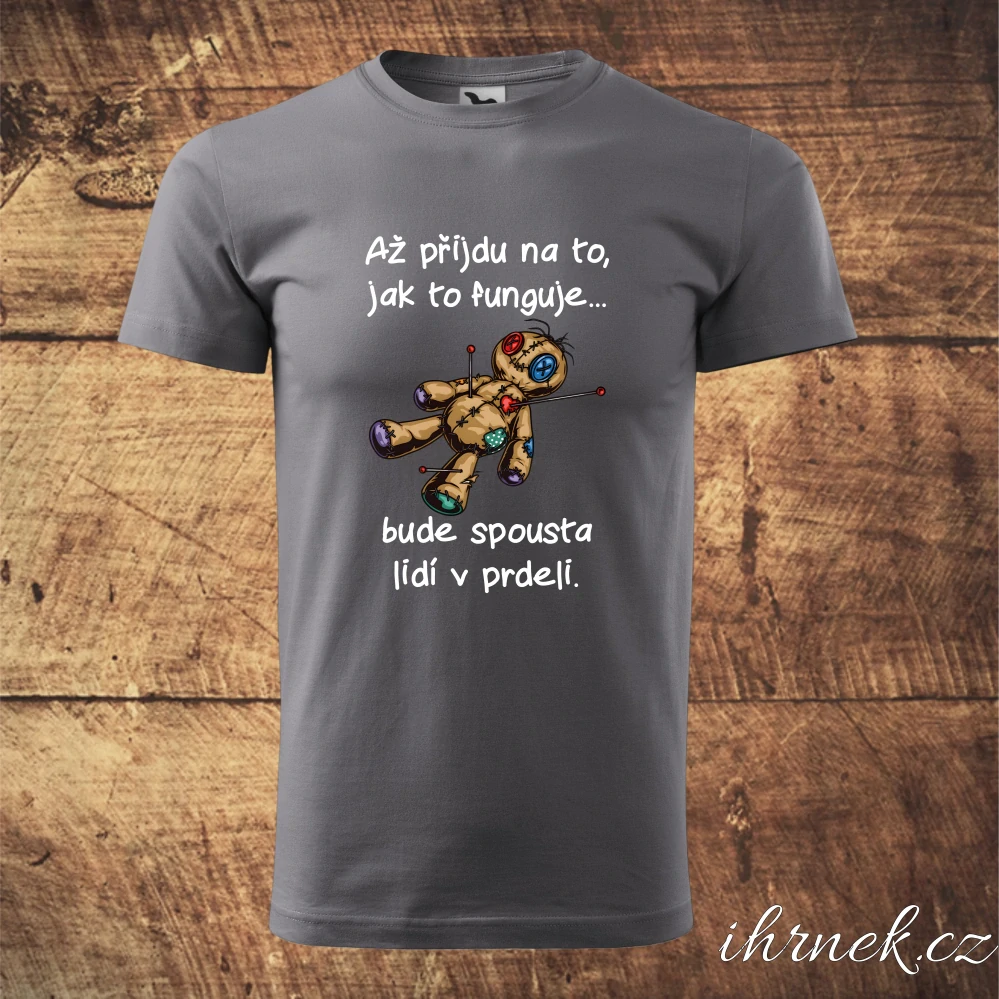 Tričko pánské Až přijdu na to, jak to funguje - bílá - pánské 3XL