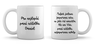Hrnek pro paní učitelku - Možná někdy zapomenu něco ...možnost personalizace