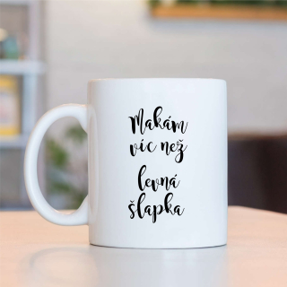 Hrnek Makám víc než levná šlapka - více variant