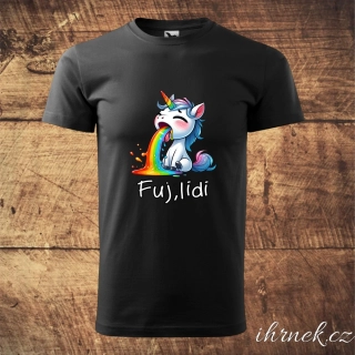 Tričko pánské Fuj, lidi - NOVÝ DESIGN