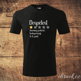 Tričko pánské Dospělost