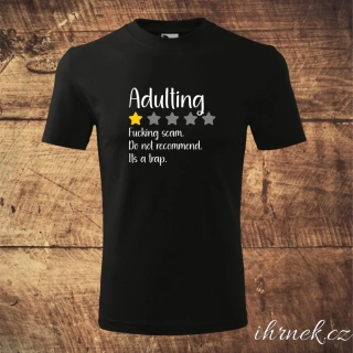 Tričko pánské Adulting